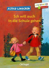 Ich will auch in die Schule gehen Oetinger Verlag