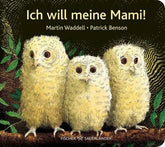Ich will meine Mami! - 9783737374835 Sauerländer Verlag