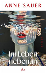 Im Leben nebenan - 9783423284837 dtv