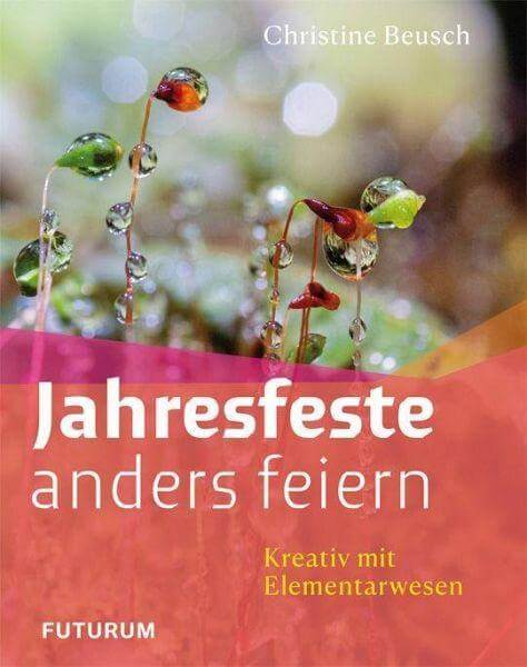 Jahresfeste anders feiern Futurum