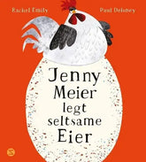 Jenny Meier legt seltsame Eier