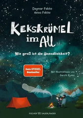 Kekskrümel im All - Wie groß ist die Unendlichkeit? - 9783737372473 Sauerländer Verlag