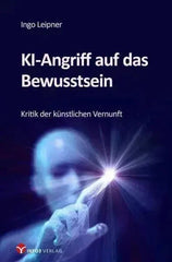 KI-Angriff auf das Bewusstsein Info3 Verlag