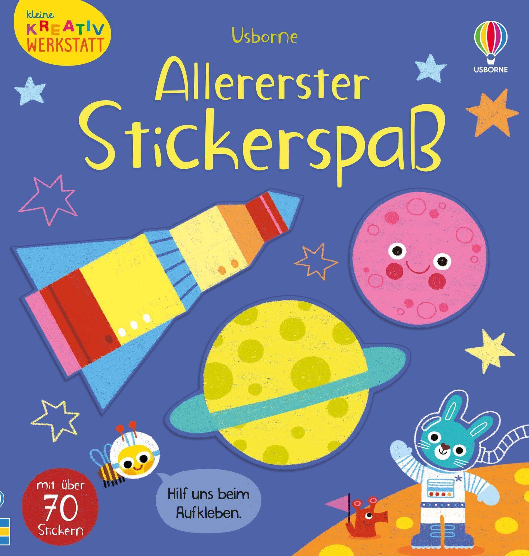Kleine Kreativ-Werkstatt - Allererster Stickerspaß mit über 70 Stickern Usborne Verlag
