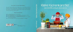 Kleine Küchenkünstler - Das BILDERkochbuch ohne Worte - 9783958694880 Calad Verlag