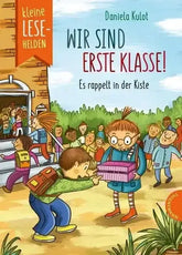 Kleine Lesehelden: Wir sind erste Klasse!