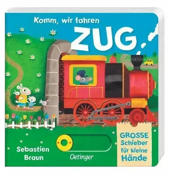 Komm, wir fahren Zug Oetinger Verlag