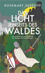 König Artus und die Abenteuer der Ritter von der Tafelrunde Verlag Freies Geistesleben