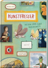 Kunstfresser - Aus dem Leben einer Museumsmotte - Südpol Verlag