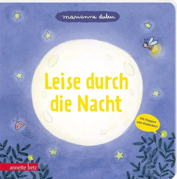 Leise durch die Nacht - Ein Pappbilderbuch mit vielen Klappen - 9783219120653 Annette Betz Verlag