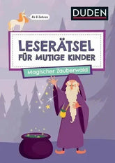 Leserätsel für mutige Kinder - Magischer Zauberwald Duden