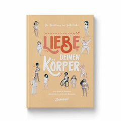 Liebe deinen Körper Zuckersüss Verlag