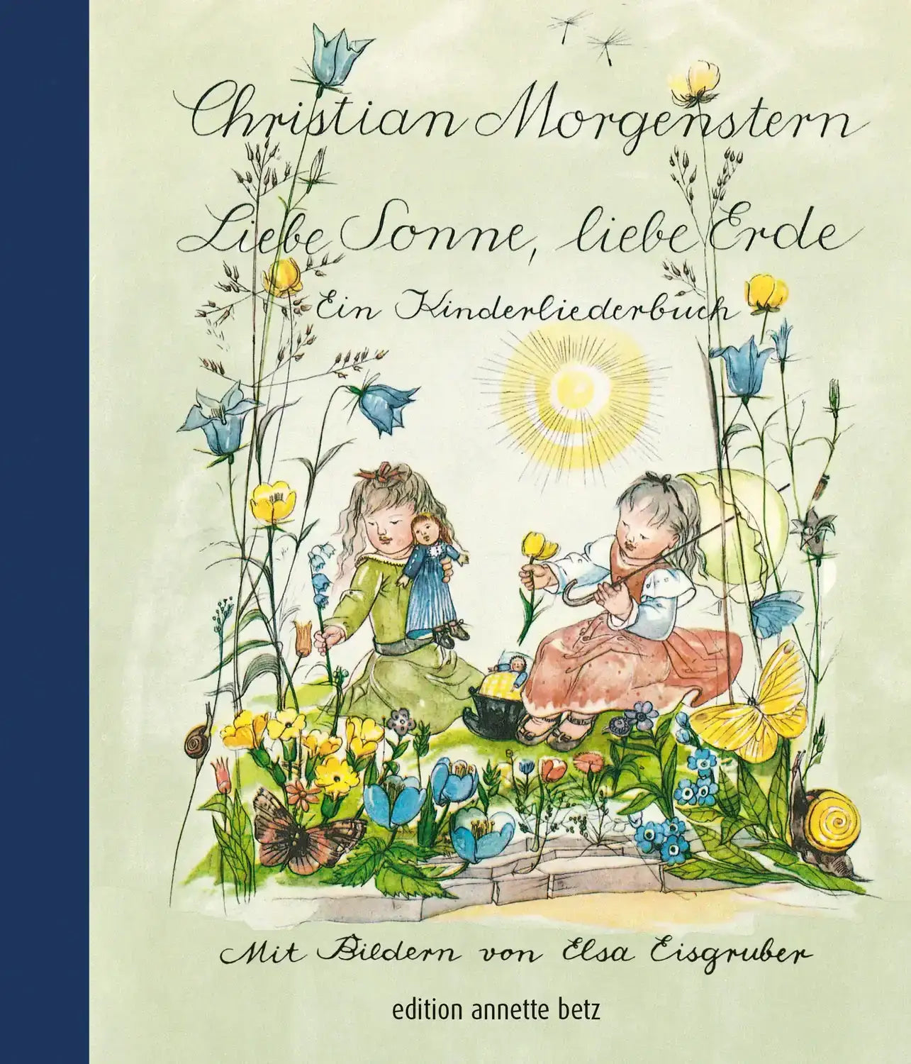 Liebe Sonne, liebe Erde - 9783219116441 Annette Betz Verlag
