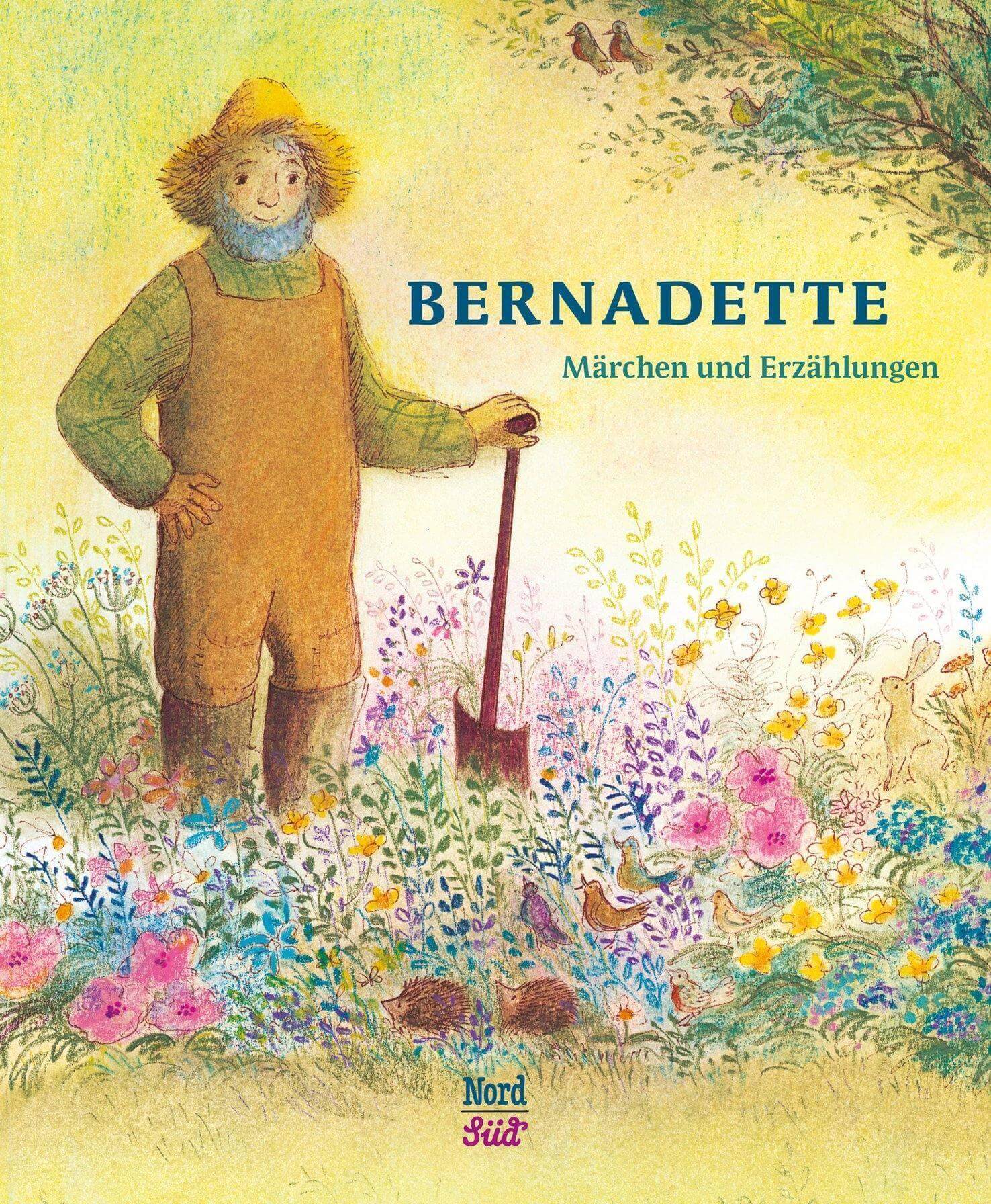 Märchen und Erzählungen - Bernadette Nord Süd Verlag