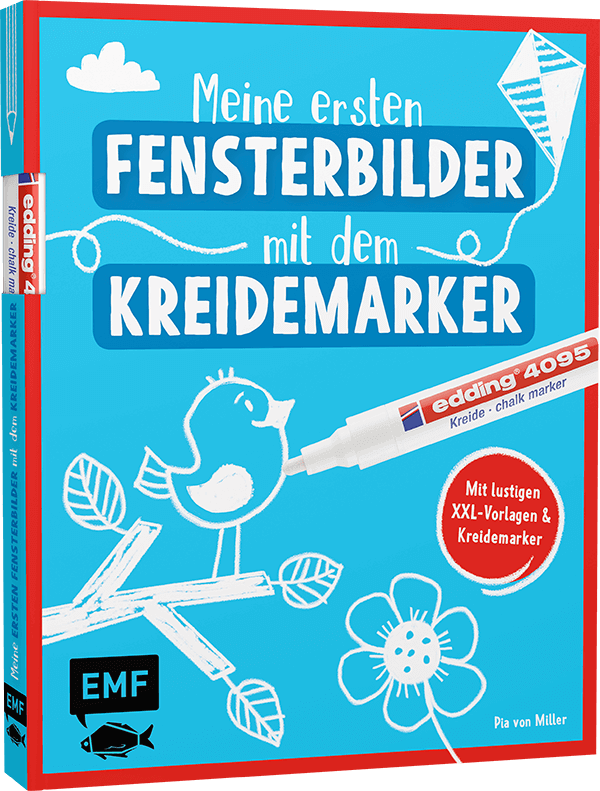 Meine ersten Fensterbilder mit dem Kreidemarker - Mit lustigen XXL-Vorlagen und Kreidemarker EMF-Verlag