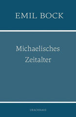 Michaelisches Zeitalter Urachhaus Verlag