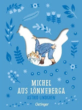 Michel aus Lönneberga. Michel in der Suppenschüssel - 9783751206372 Oetinger Verlag