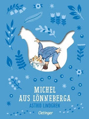 Michel aus Lönneberga. Michel in der Suppenschüssel - 9783751206372 Oetinger Verlag