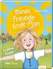 Minas Freunde-finde-Plan - In jedem leuchtet eine Sonne - 9783965942981 Südpol Verlag