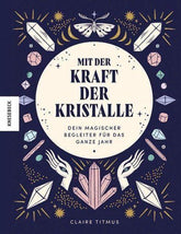 Mit der Kraft der Kristalle Knesebeck Verlag