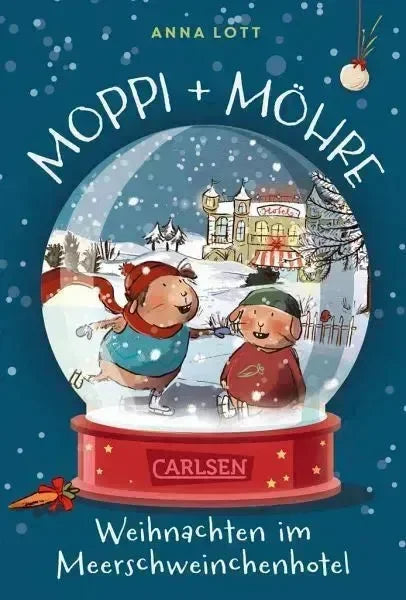 Moppi und Möhre - Weihnachten im Meerschweinchenhotel - 9783551322197 Carlsen Verlag