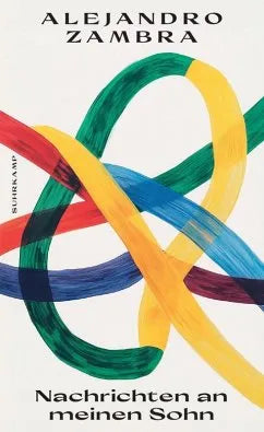 Nachrichten an meinen Sohn - 9783518432372 Suhrkamp