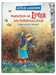 Natürlich ist Lotta ein fröhliches Kind Oetinger Verlag