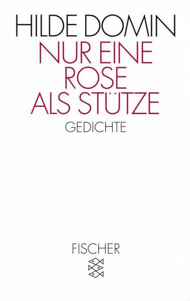 Nur eine Rose als Stütze Fischer Taschenbuch