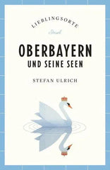 Oberbayern und seine Seen - 9783458683957 Insel Verlag