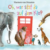 Oh, wer sitzt da auf dem Klo? - Pappbiderbuch