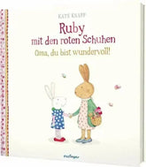 Oma, du bist wundervoll! / Ruby mit den roten Schuhen Bd.2 Esslinger Verlag