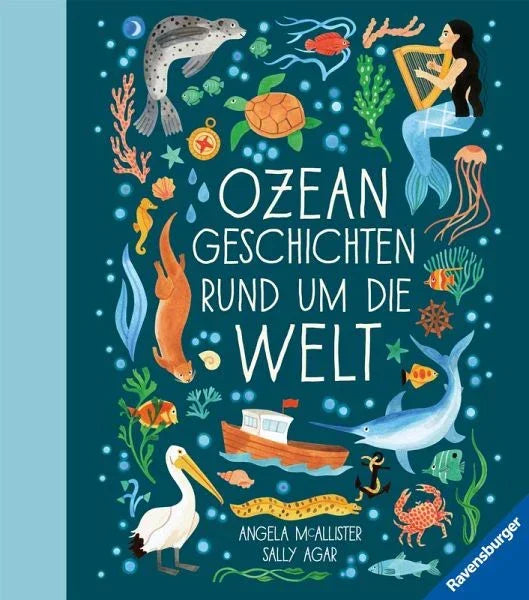 Ozeangeschichten rund um die Welt - 9783473464234 Ravensburger Verlag