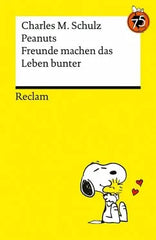 Peanuts - Freunde machen das Leben bunter - 9783150146194 Reclam