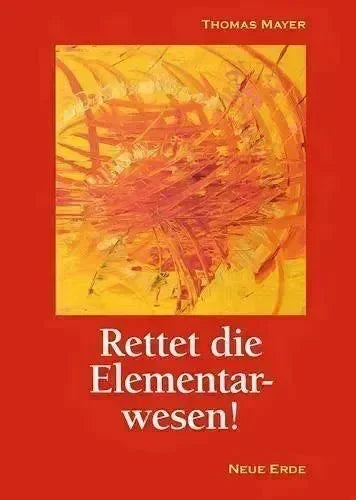 Rettet die Elementarwesen! Neue Erde