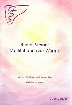 rudolf-steiner-meditationen-zur-warme-kunstundspiel-1 - kunstundspiel