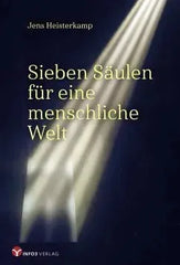 Sieben Säulen für eine menschliche Welt - 9783957792198 Info3 Verlag