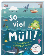 So viel Müll! Dorling Kindersley Verlag