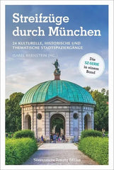 Streifzüge durch München - 9783734323041 Süddeutsche Zeitung Edition