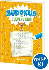 Sudokus für clevere Kids 7+