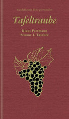 Tafeltraube (Reihe "kleine gourmandisen") mandelbaum