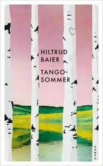 Tangosommer - Taschenbuchausgabe - 9783311151142 Kampa Verlag