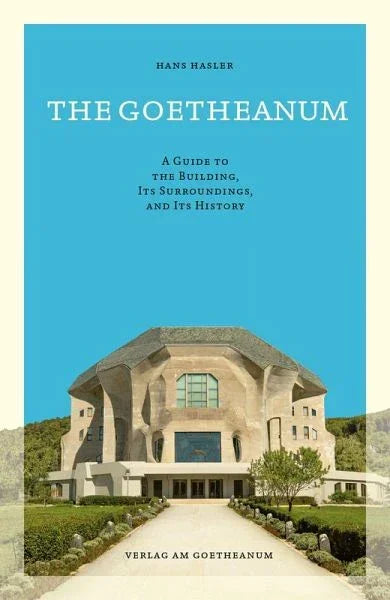 The Goetheanum - englische Ausgabe - 9783723518052 Verlag am Goetheanum