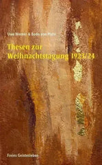 Thesen zur Weihnachtstagung 1923/24 Verlag Freies Geistesleben