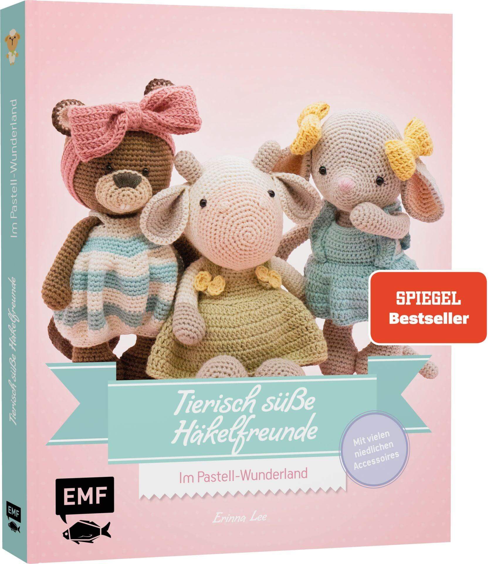 Tierisch süße Häkelfreunde - Im Pastell-Wunderland EMF-Verlag