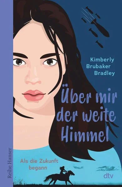 Über mir der weite Himme -Als die Zukunft begann- - 9783423641302 dtv