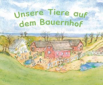 Unsere Tiere auf dem Bauernhof Mellinger Verlag