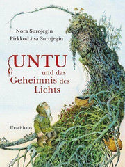Untu und das Geheimnis des Lichts Urachhaus Verlag