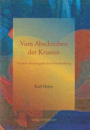 Vom Abschreiben der Krusten C.H. Möllmann Verlag