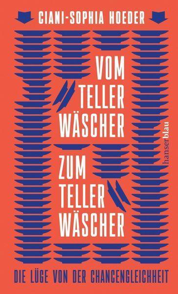 Vom Tellerwäscher zum Tellerwäscher Hanser Verlag
