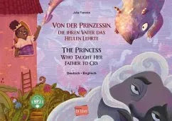 Von der Prinzessin, die ihren Vater das heulen lehrte (Deutsch-Englsich) - 9783192296208 Hueber Verlag